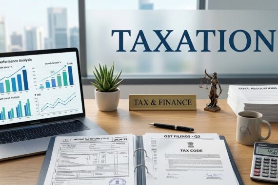 Taxation in India: A Complete Guide for Businesses and Individuals